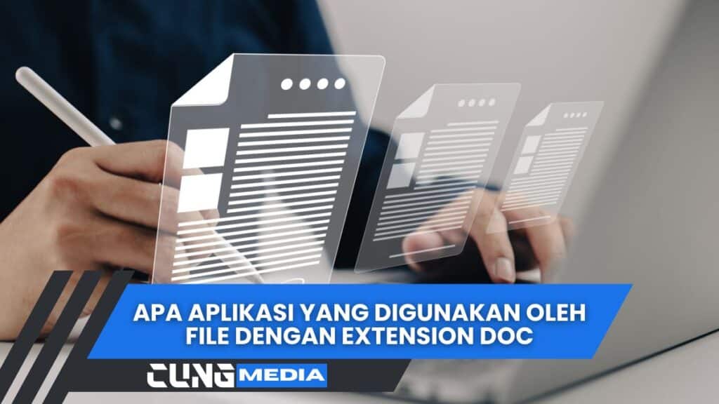 Apa Aplikasi Yang Digunakan Oleh File Dengan Extension Doc