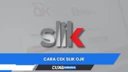 Cara Cek SLIK OJK