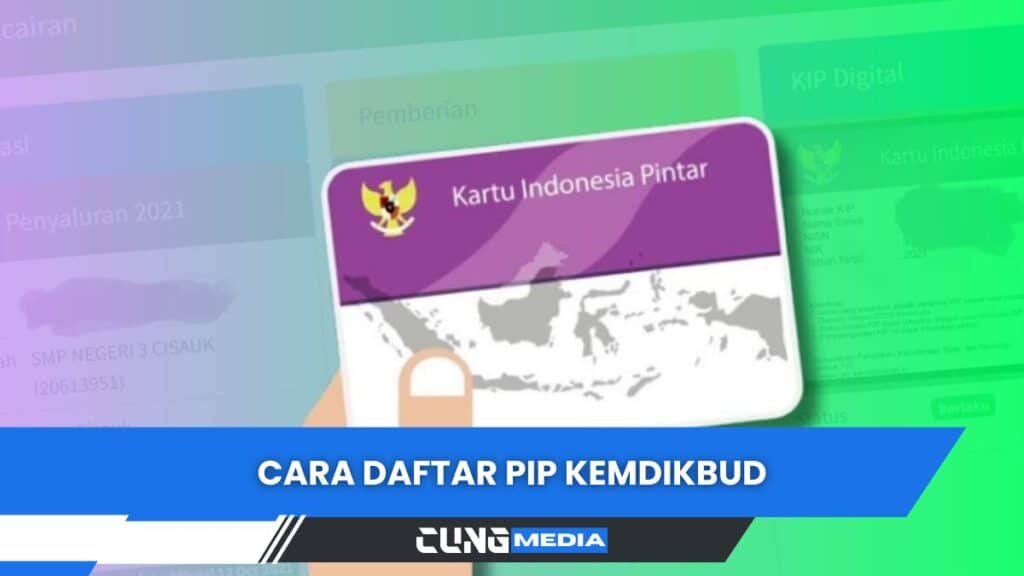 Cara Daftar PIP Kemdikbud