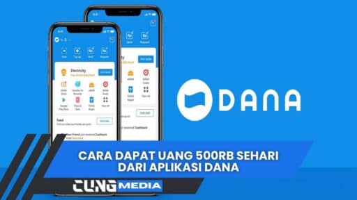 Cara Dapat Uang 500rb Sehari Dari Aplikasi DANA