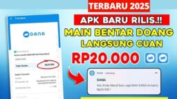 Apk Baru Rilis: Main Bentar, Dapat Saldo DANA Gratis Rp20.000!