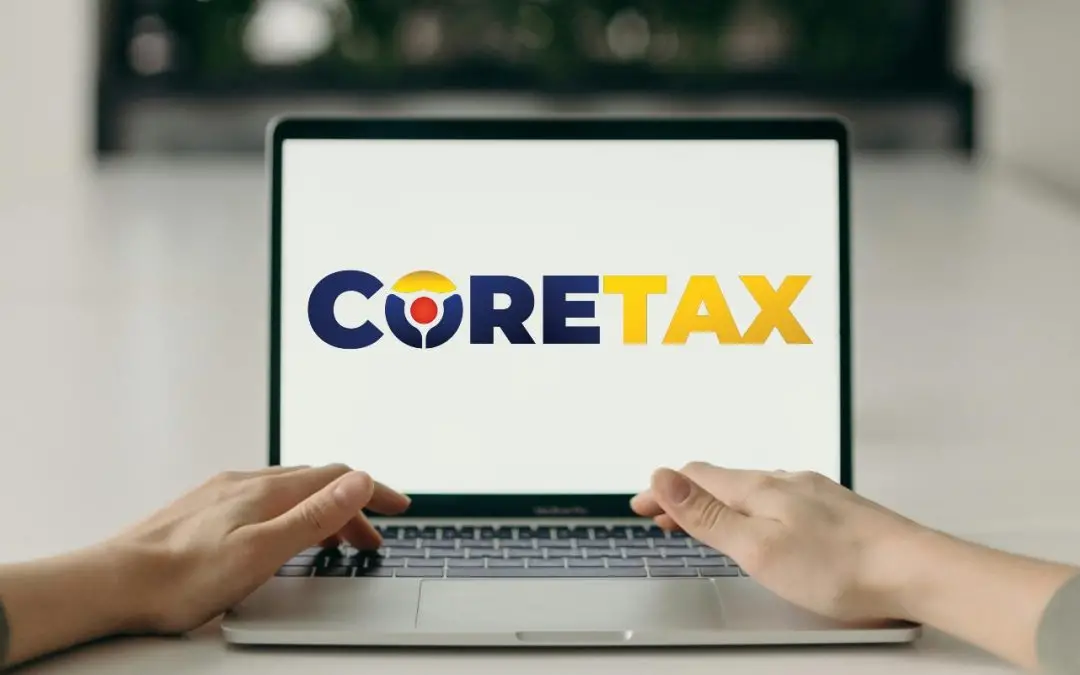 CoreTax: Penjelasan dan Dampaknya Terhadap Perpajakan Indonesia