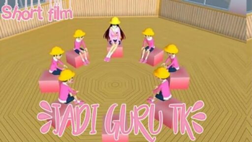 Panduan Lengkap Jadi Guru TK di Sakura School Simulator!